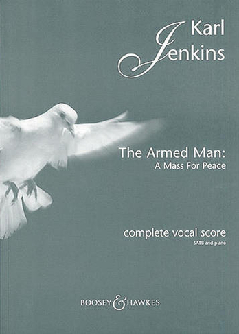 The Armed Man - A Mass for Peace (Complete): Complete Vocal Score