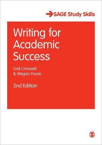 Writing for Academic Success: (Student Success 2nd Revised edition)