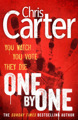One by One: A brilliant serial killer thriller, featuring the unstoppable Robert Hunter