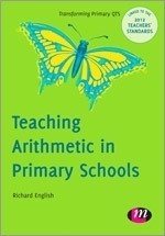 Teaching Arithmetic in Primary Schools: (Transforming Primary QTS Series)