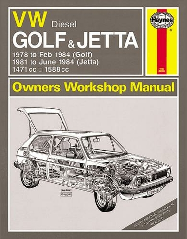 VW Golf & Jetta Mk 1 Diesel (78 - 84) Haynes Repair Manual: 1978-84 (2nd Revised edition)