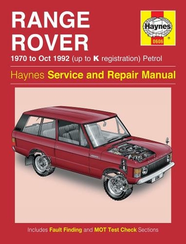 Range Rover V8 Petrol: 70-92 (2nd Revised edition)