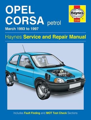Opel Corsa Petrol (Mar 93 - 97) Haynes Repair Manual
