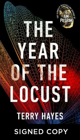 The Year of the Locust: (Signed Edition) The ground-breaking second novel from the internationally bestselling author of I AM PILGRIM