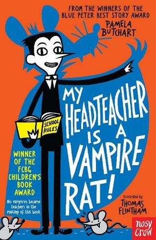 My Headteacher is a Vampire Rat: (Baby Aliens)