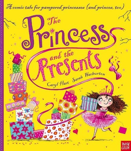 The Princess and the Presents: (Princess Series)
