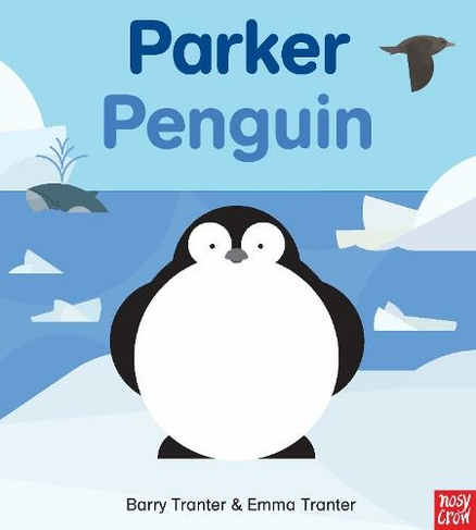 Rounds: Parker Penguin: (Rounds)