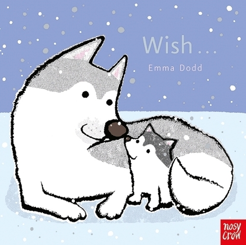 Wish: (Emma Dodd Animal Series)
