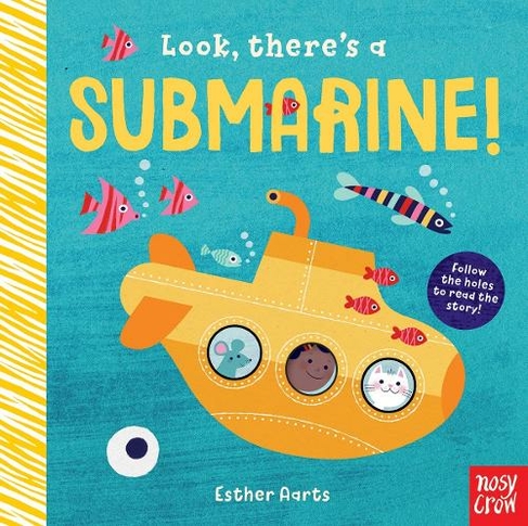 Look, There's a Submarine!: (Look, There's a)