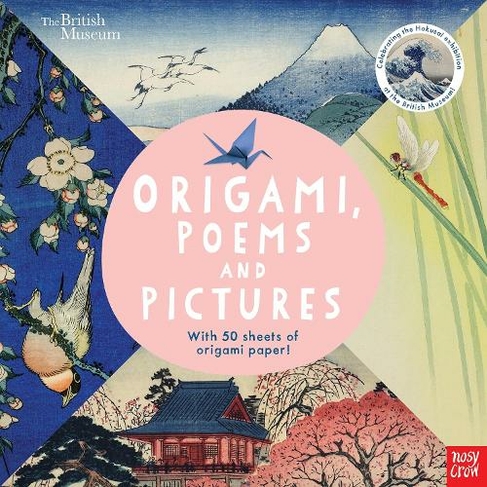 British Museum: Origami, Poems and Pictures - Celebrating the Hokusai Exhibition at the British Museum