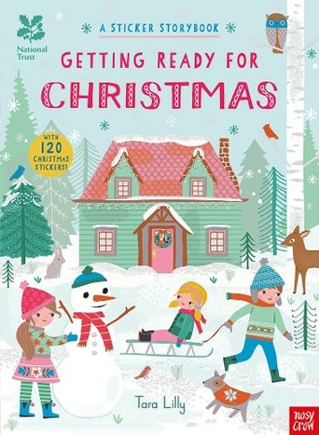 National Trust: Getting Ready for Christmas, A Sticker Storybook: (National Trust Sticker Storybooks)