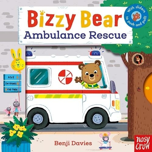 Bizzy Bear: Ambulance Rescue: (Bizzy Bear)