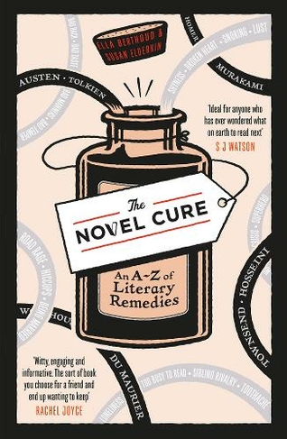 The Novel Cure: An A to Z of Literary Remedies (Main)