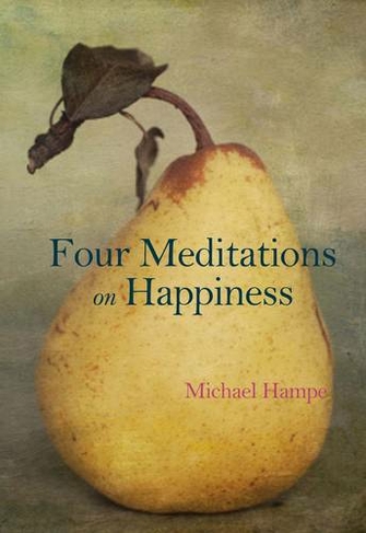Four Meditations on Happiness: (Main)