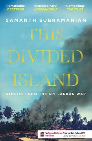 This Divided Island: Stories from the Sri Lankan War (Main)