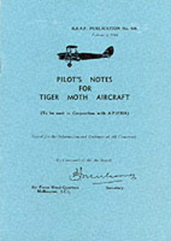 Pilot's Notes for Tiger Moth Aircraft: (Pilot's Notes Facsimile edition)