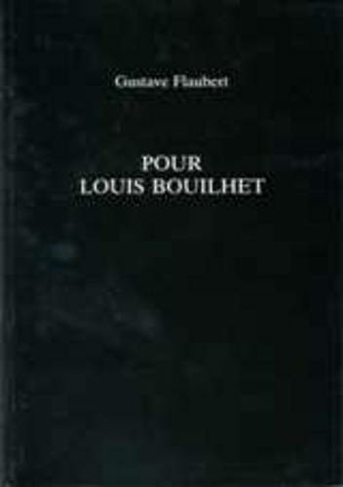 Pour Louis Bouilhet: (Exeter French Texts)