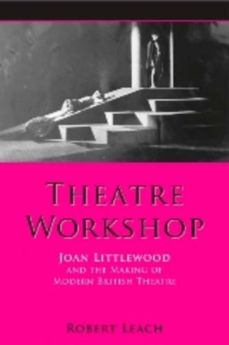 Theatre Workshop: (Exeter Performance Studies)