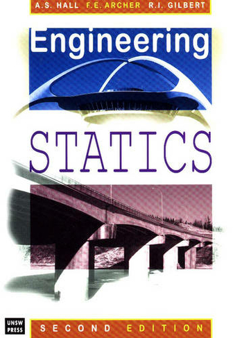 Engineering Statics: (2nd edition)