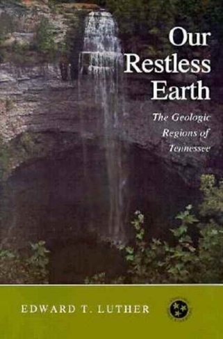 Our Restless Earth: Geologic Regions Tennessee