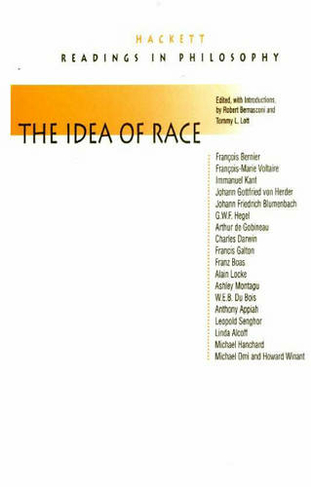 The Idea of Race: (Hackett Readings in Philosophy)
