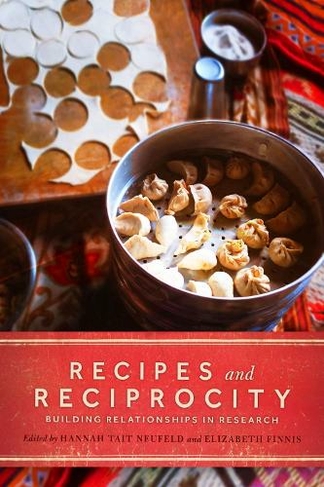 Recipes and Reciprocity: Building Relationships in Research