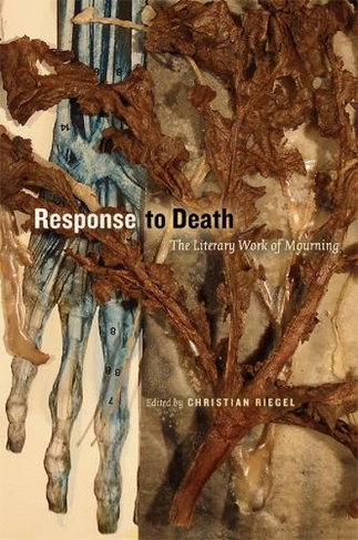 Response to Death: The Literary Work of Mourning