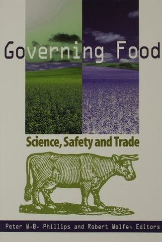 Governing Food: Volume 63 Science, Safety and Trade (Queen's Policy Studies Series)