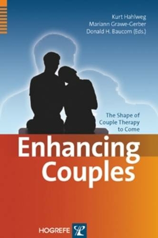 Enhancing Couples: The Shape of Couple Therapy to Come