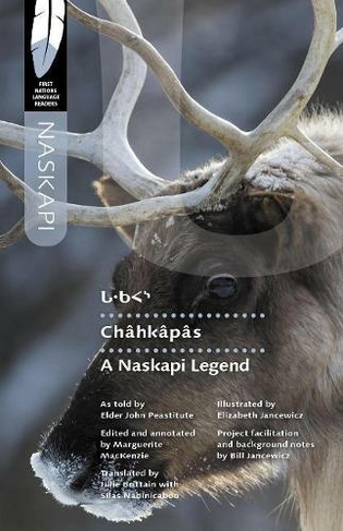 Chahkapas: A Naskapi Legend