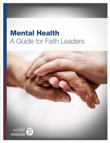 Mental Health: A Guide for Faith Leaders