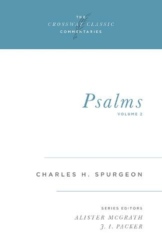 Psalms, Volume 2: (Crossway Classic Commentaries 4)