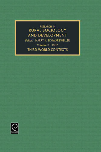 Third World Contexts: (Research in Rural Sociology and Development)