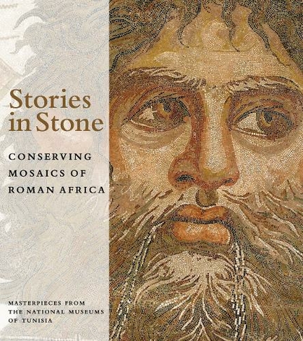 Stories in Stone - Conserving Mosaics of Roman Africa