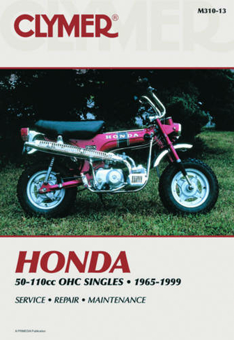 Honda 50-110cc Ohc Singles 1965-1: (13th New edition)