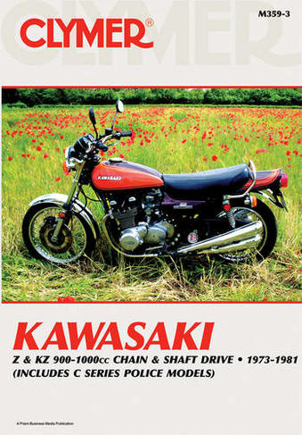 Kawasaki Z & KZ 900-1000 Cc Chain: (3rd ed.)