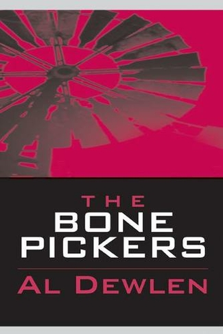 The Bone Pickers: (Double Mountain Books Series)