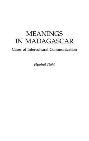 Meanings in Madagascar: Cases of Intercultural Communication