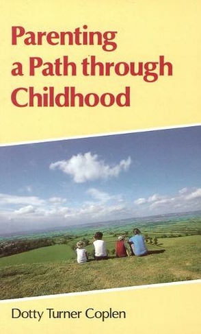 Parenting a Path Through Childhood