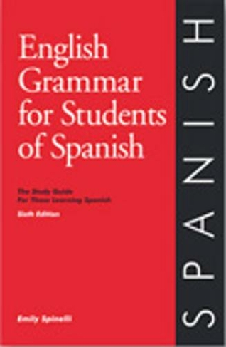 English Grammar for Students of Spanish 7th edition: (Revised ed.)