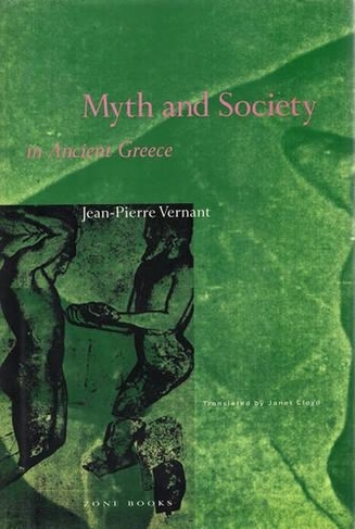 Myth and Society in Ancient Greece: (Myth and Society in Ancient Greece)