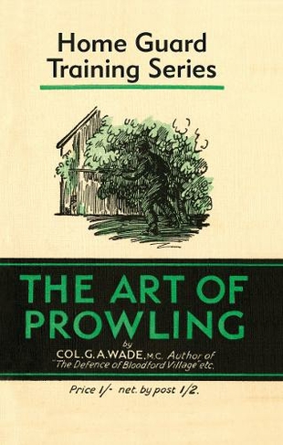 The Art of Prowling: (Facsimile edition)