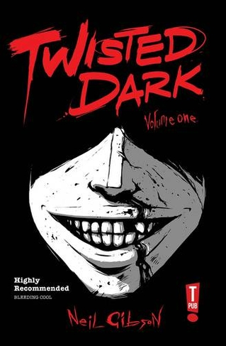 Twisted Dark Volume 1