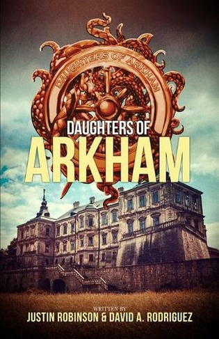 Daughters of Arkham: Book 1