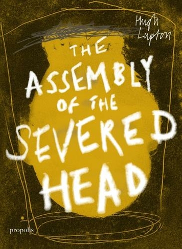 The Assembly of the Severed Head: A Novel of the Mabinogi
