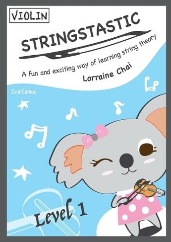 Stringstastic Level 1 - Violin: (2nd ed.)