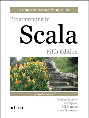Programming in Scala, Fifth Edition: (5th edition)