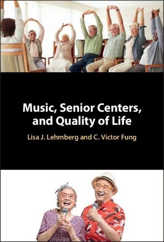 Music, Senior Centers, and Quality of Life