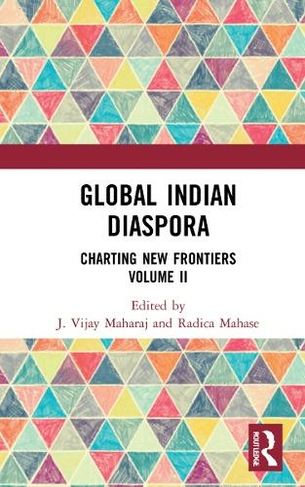 Global Indian Diaspora: Charting New Frontiers (Volume II)