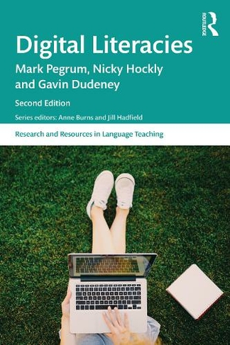 Digital Literacies: (Research and Resources in Language Teaching 2nd edition)
